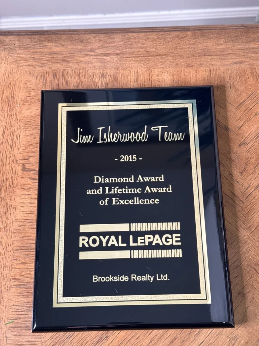 Royal LePage plaque for the Jim Isherwood Team, 2015 Diamond Award and Lifetime Award of Excellence, Brookside Realty Ltd.